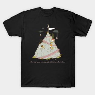 The best view comes after the hardest climb - Whimsical scene T-Shirt